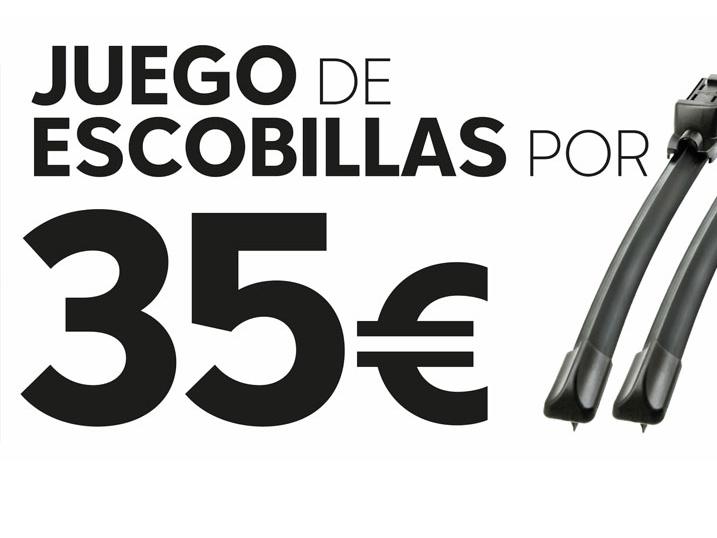 PROMOCIÓN ESCOBILLAS POR 35€